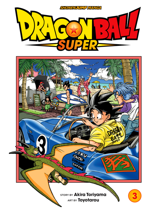 Title details for Dragon Ball Super, Volume 3 by Akira Toriyama - Wait list